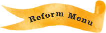 Reform Menu